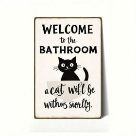 CIFbuy Vintage | 2D Flat Iron Metal Sign Black Cat Bathroom Wall Decor 8x12 Inch 1Pack Welcome To The Bathroom Rustic Plaque Art For Re TikTok, T (Option: defaulttitle)