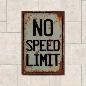 CIFbuy Vintage No Speed Limit 2D Flat Metal Sign Rustic Iron Wall Mounted Plaque Retro Decor Wall Art For Living Room Home Bar Farmhous TikTok, T (Option: defaulttitle)