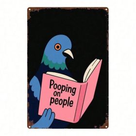 CIFbuy 1pc Funny Pigeon Pooping On People Metal Sign, Vintage Distressed Retro Wall Art, Humorous 2D Flat Decor For Home Bar Cafe TikTok, TikTok, (Option: defaulttitle)