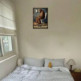 CIFbuy Vintage Sasquatch Metal Tin Sign Funny Well Crap, Quote Retro Wall Art 8x12in Humorous, Bathroom Decor 2D Flat Unframed Plaque IkTok, IkTo (Option: defaulttitle)
