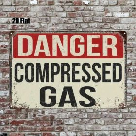 CIFbuy Danger Compressed Gas Metal Sign 8x12 Inch Tin Warning Sign, 2D Flat Printed Iron Square Wall Art For Home Bar Garage Club Resta TikTok, T (Option: defaulttitle)